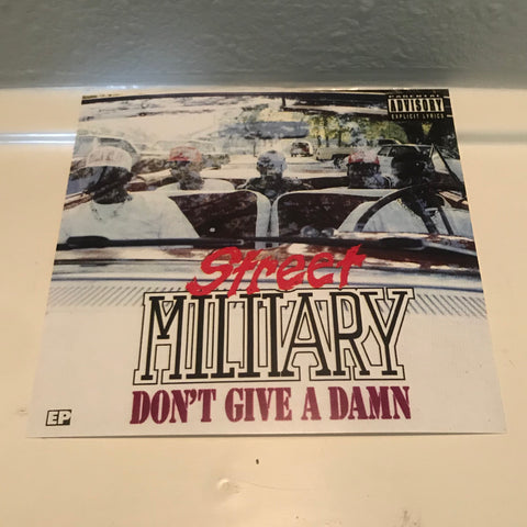 STREET MILITARY “DON’T GIVE A DAMN CD INSERTS”
