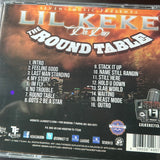 LIL KEKE “THE ROUND TABLE” CD
