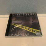 Z-RO “Z RO TOLERANCE”