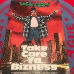 LEZ MONE TAKE CARE YA BIZNESS POSTERS